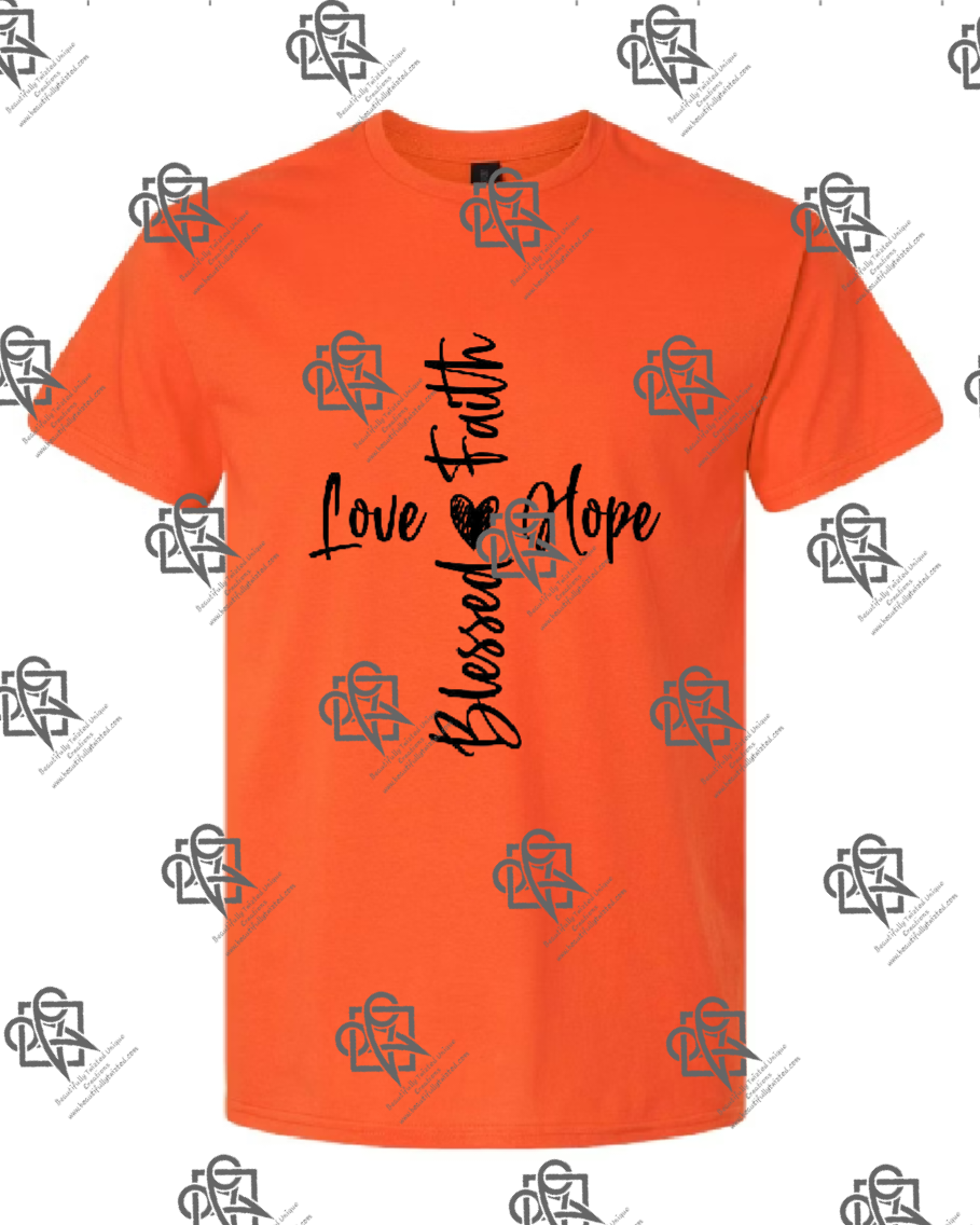Love Hope Blessed Faith Heart T-shirt