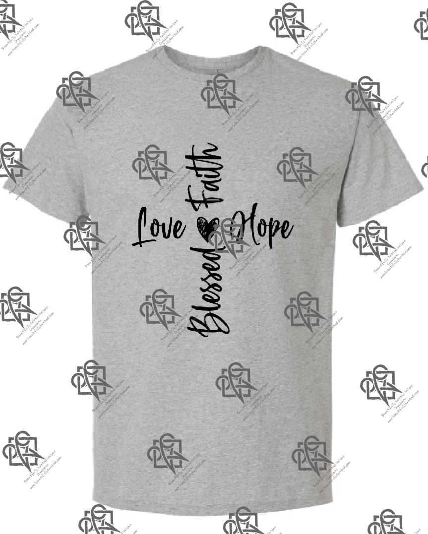 Love Hope Blessed Faith Heart T-shirt