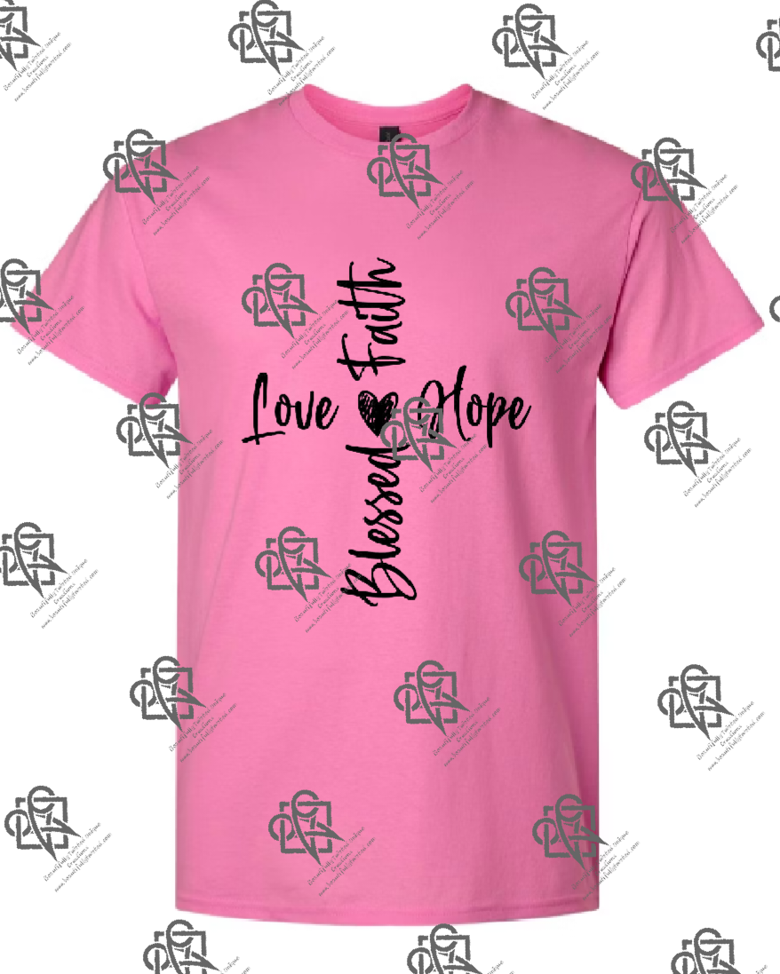 Love Hope Blessed Faith Heart T-shirt