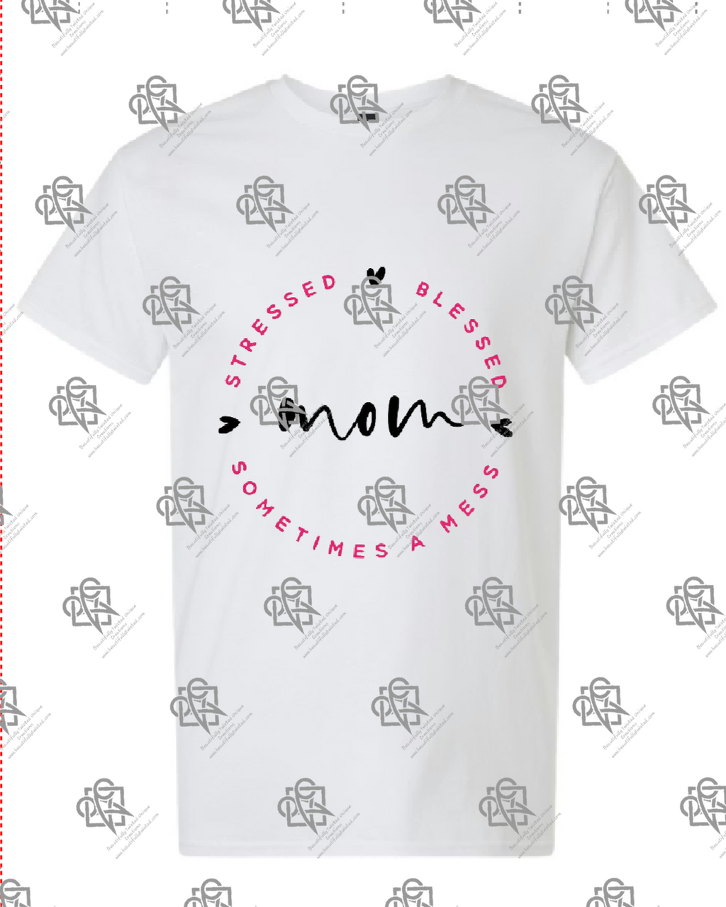 Mom Stressed Blessed Sometimes a Mess T-shirt Design #1014