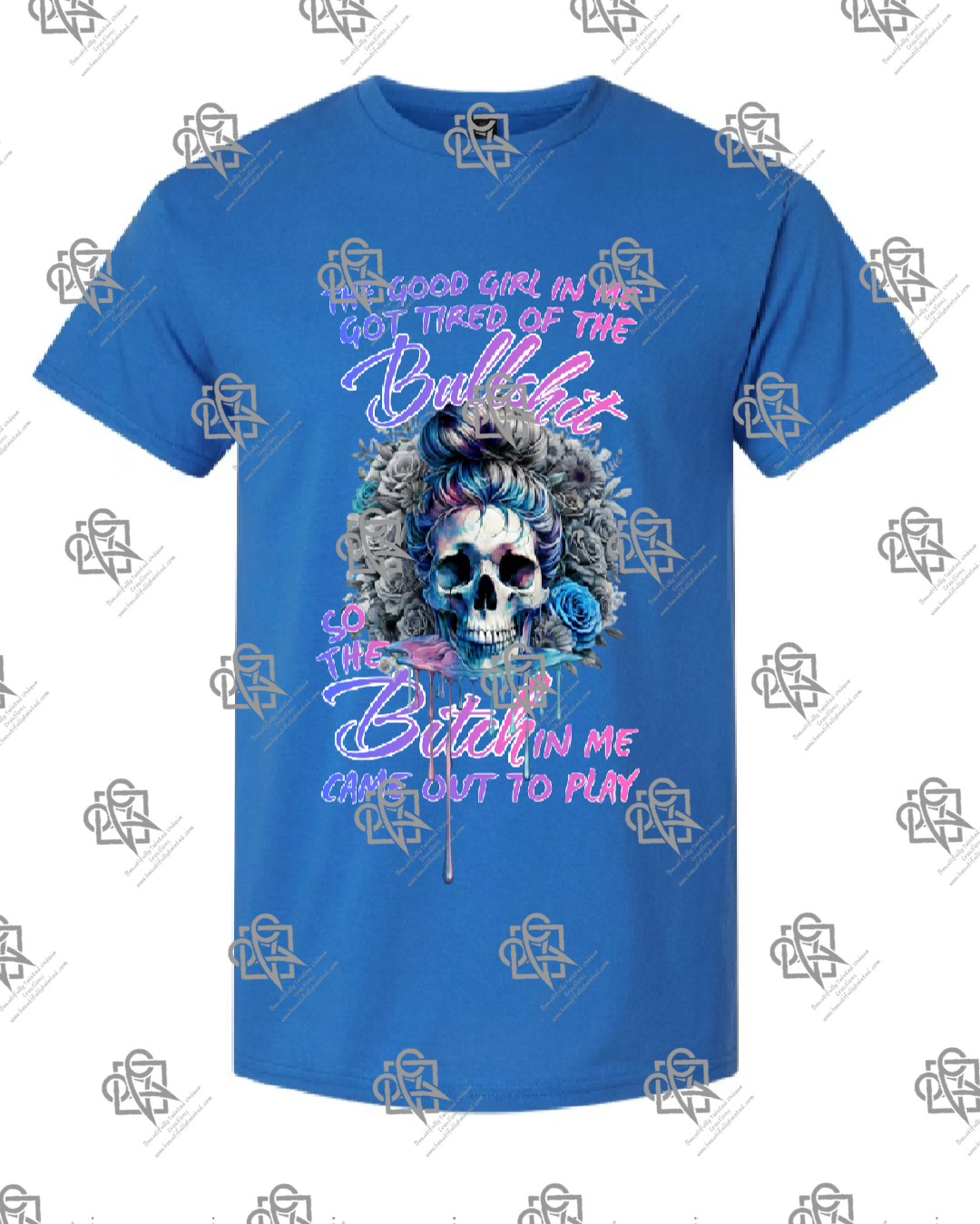 The Bitch In Me Came Out To Play T-shirt