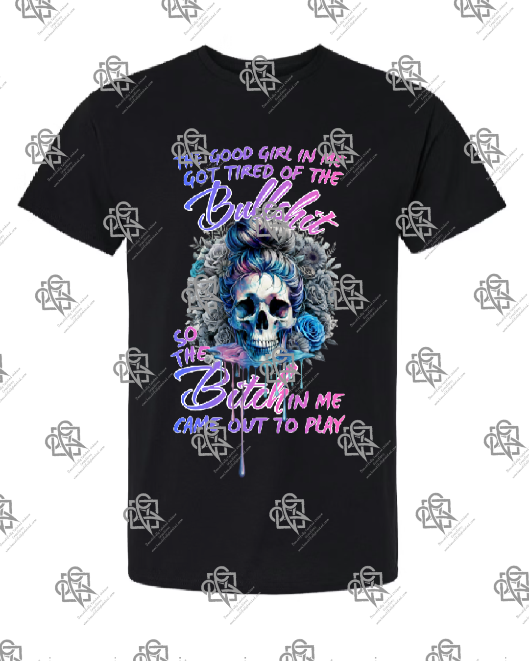 The Bitch In Me Came Out To Play T-shirt