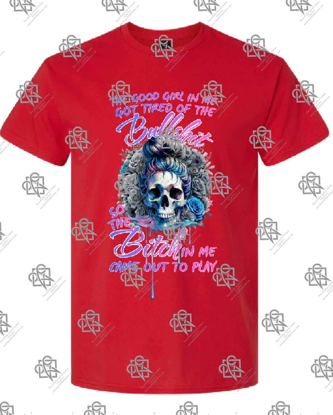 The Bitch In Me Came Out To Play T-shirt