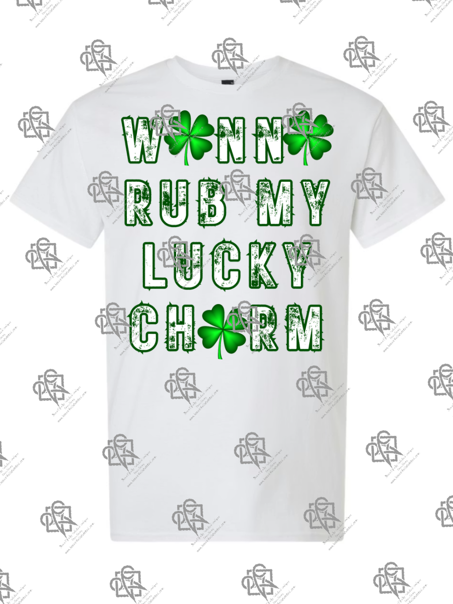 Wanna Rub My Lucky Charm T-Shirt