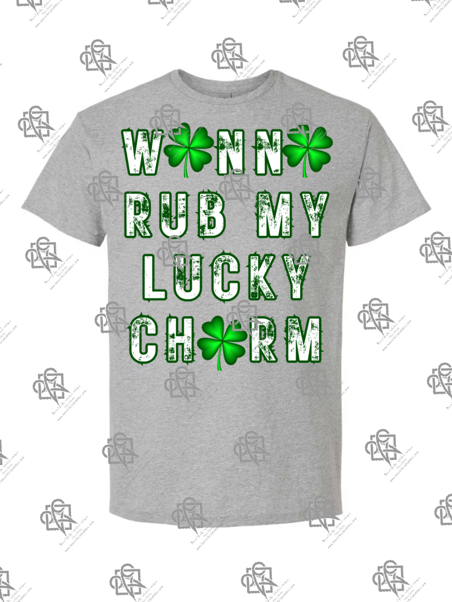 Wanna Rub My Lucky Charm T-Shirt