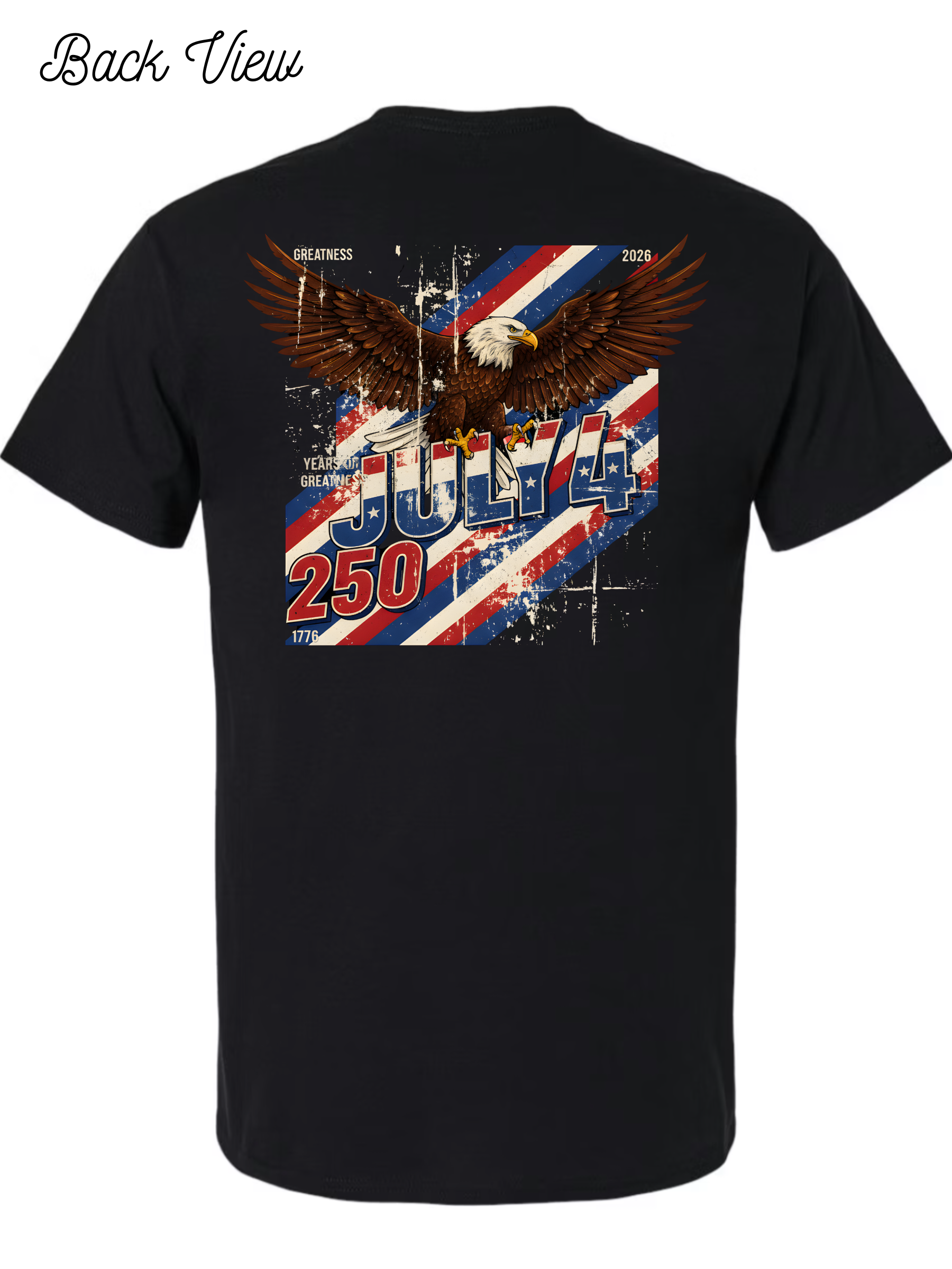250 Years of Greatness July 4th T-Shirt Design #1069