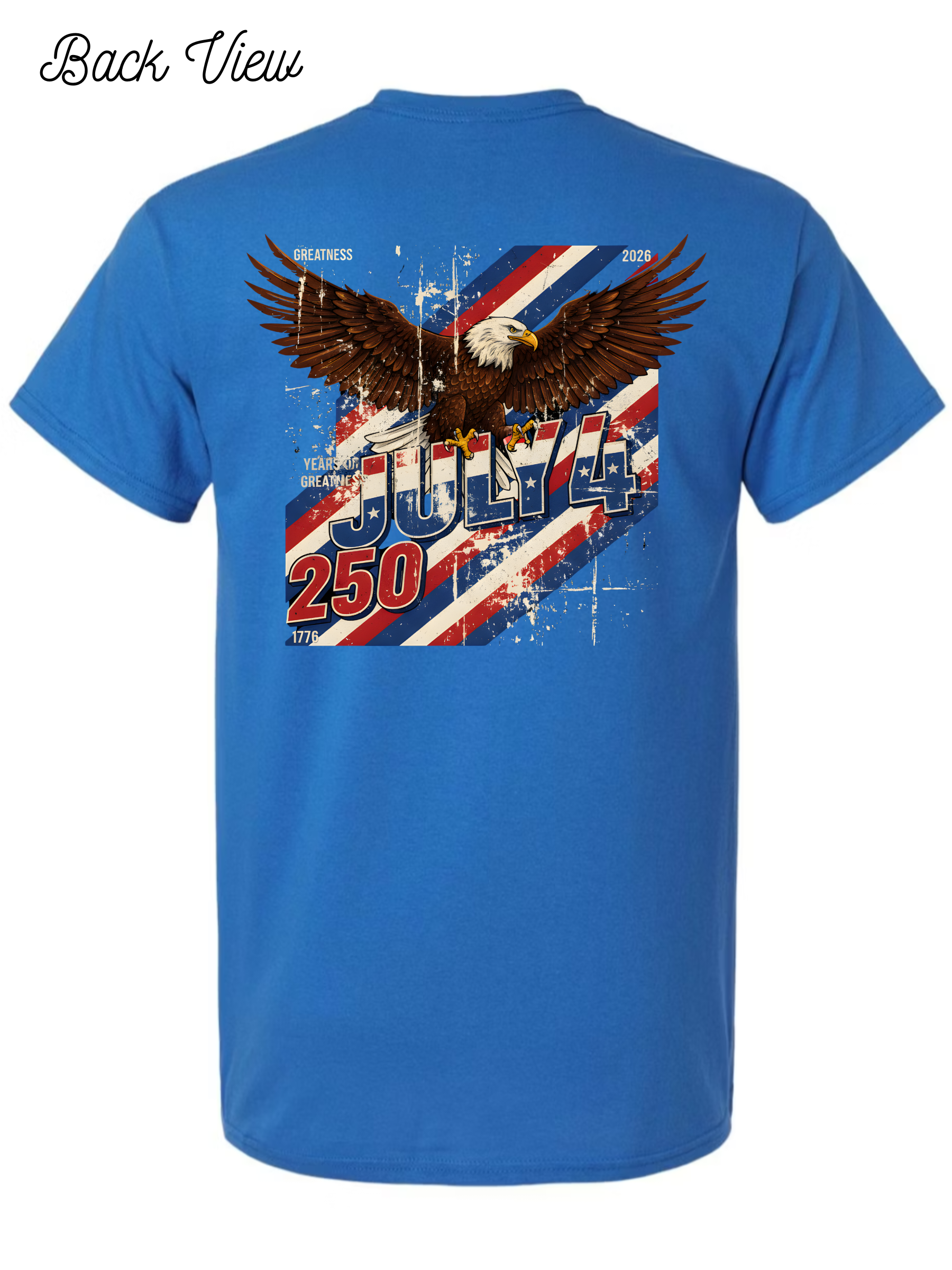 250 Years of Greatness July 4th T-Shirt Design #1069