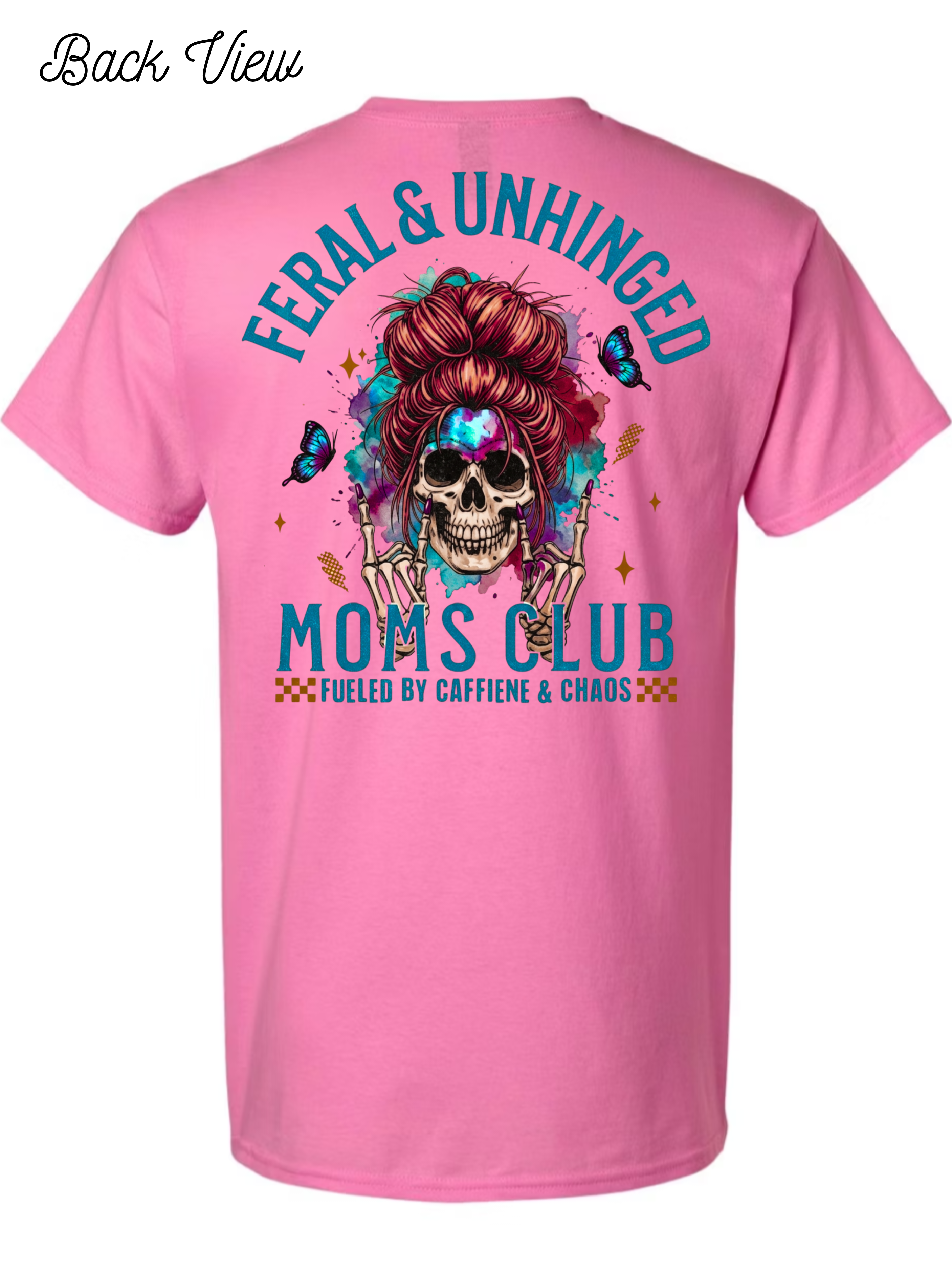 Feral & Unhinged Mom T-Shirt Design #1026