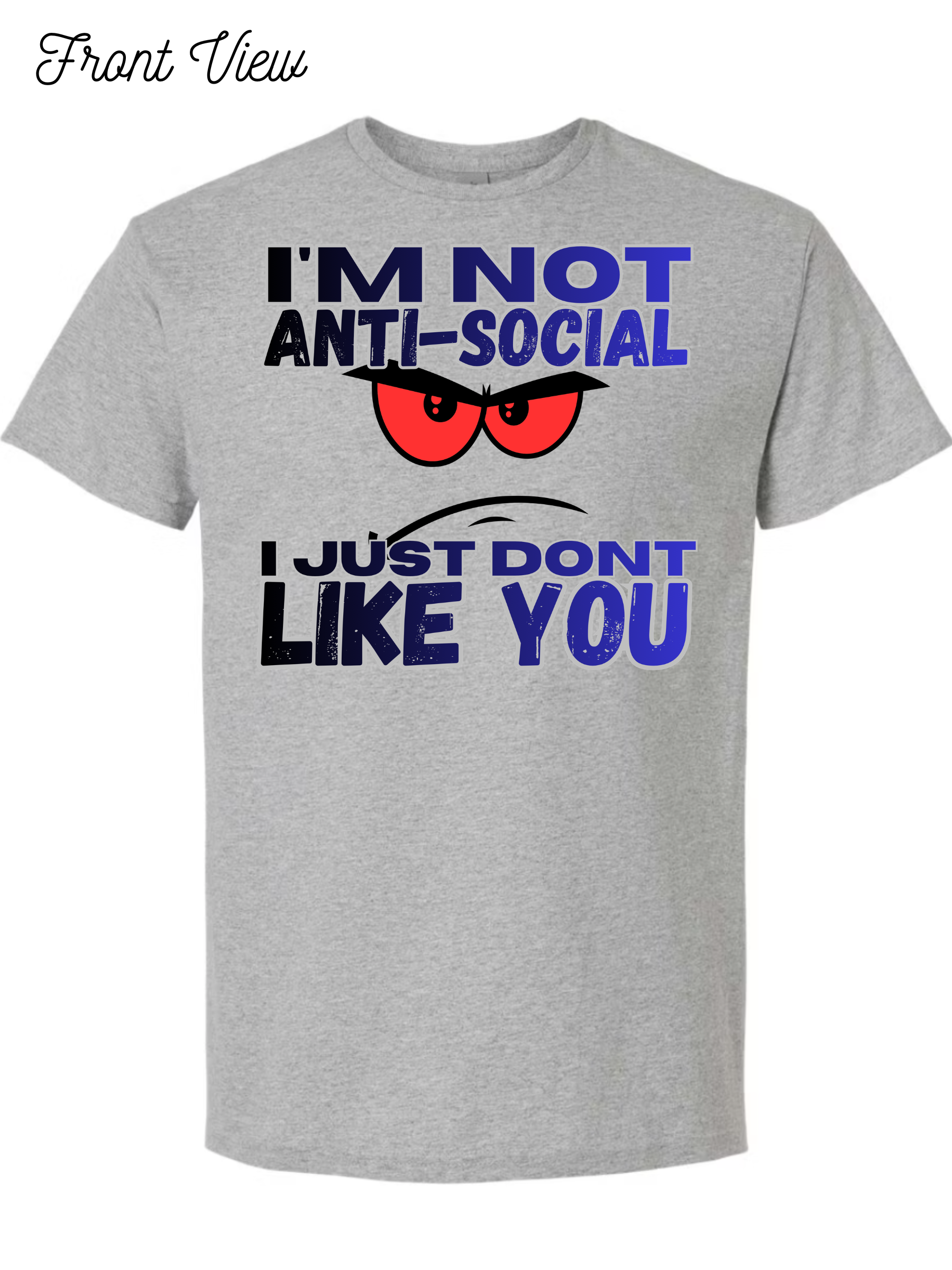 Im Not Anti-Social T-Shirt Design #1024