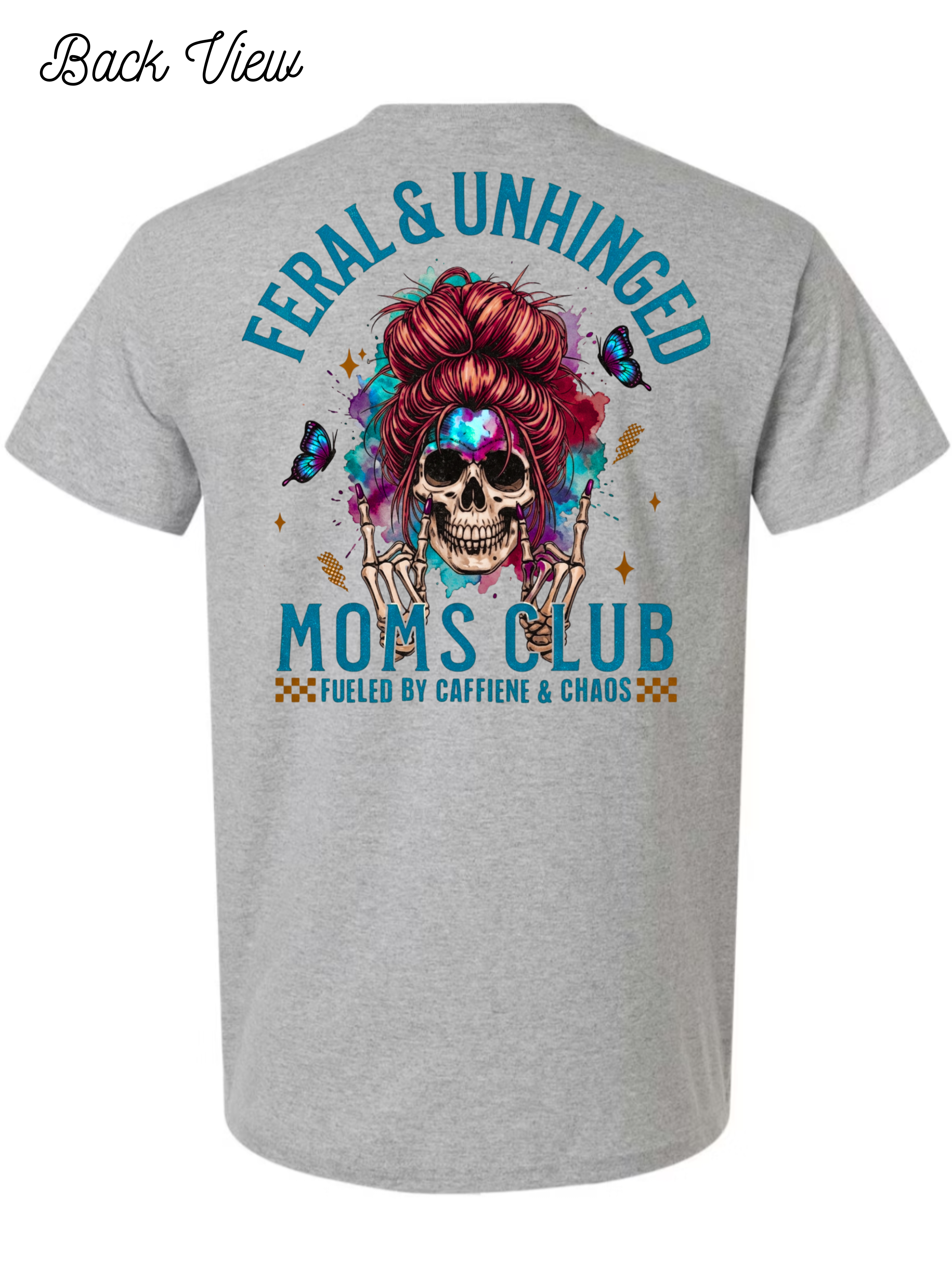 Feral & Unhinged Mom T-Shirt Design #1026