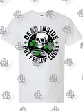 Dead Inside But Feeling Lucky T-Shirt