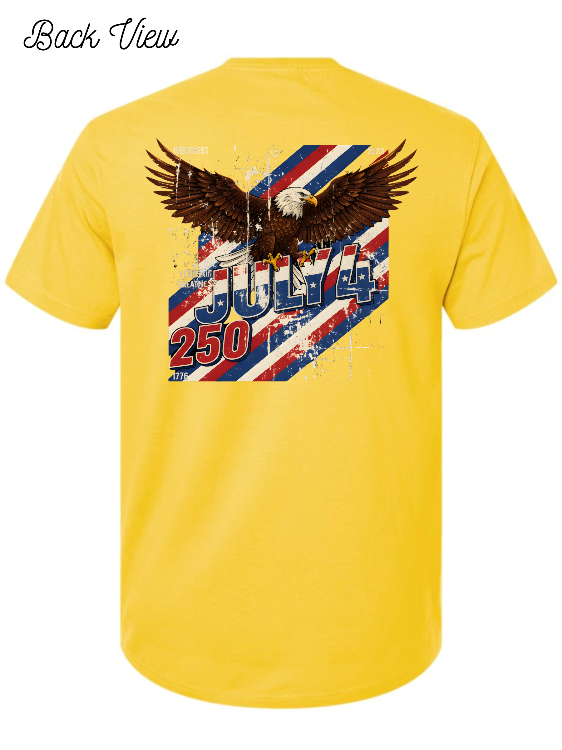 250 Years of Greatness July 4th T-Shirt Design #1069