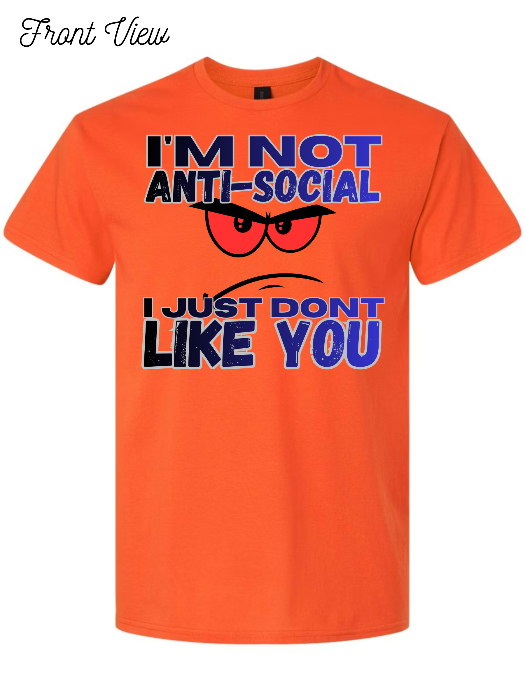 Im Not Anti-Social T-Shirt Design #1024