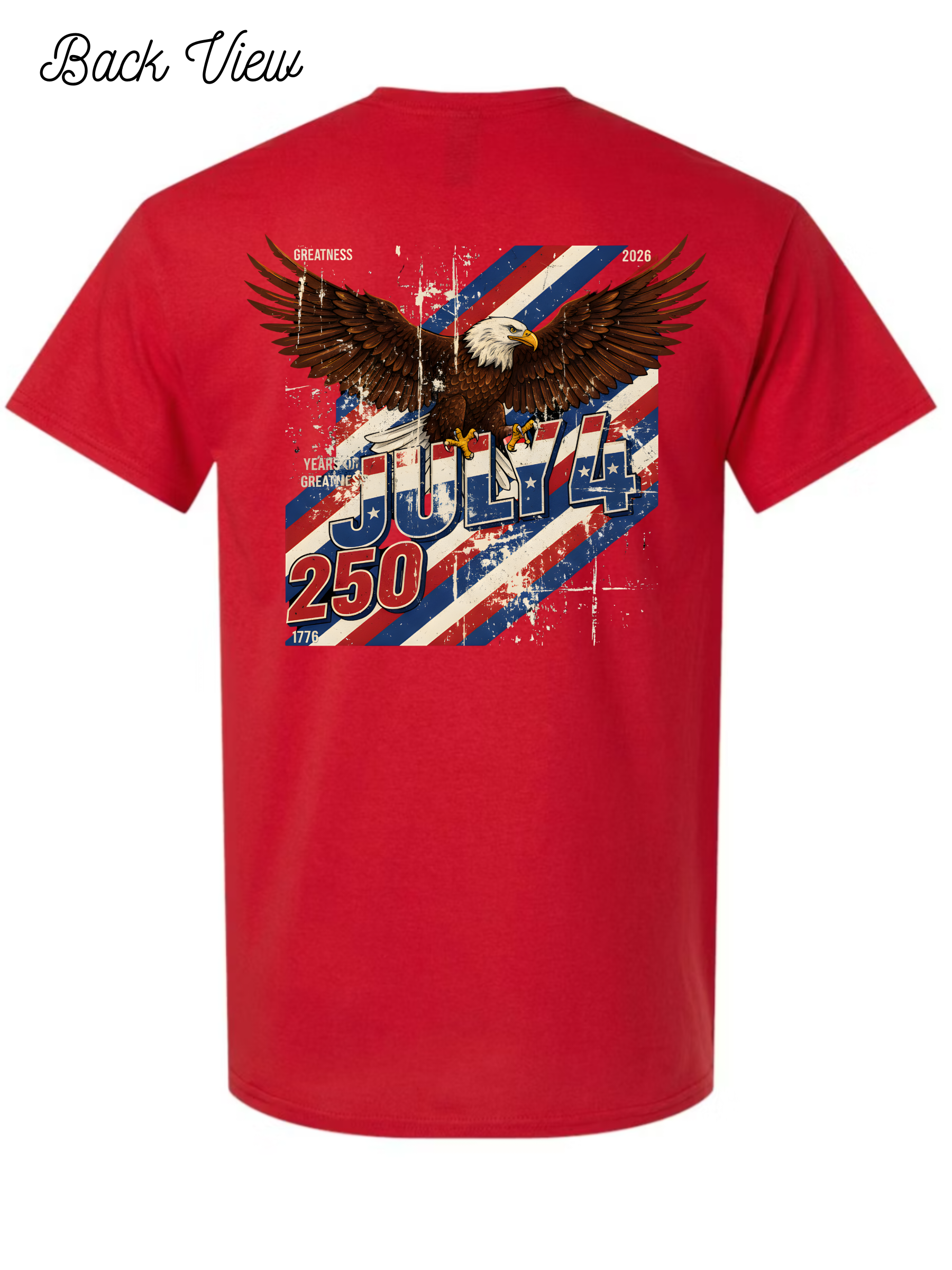 250 Years of Greatness July 4th T-Shirt Design #1069