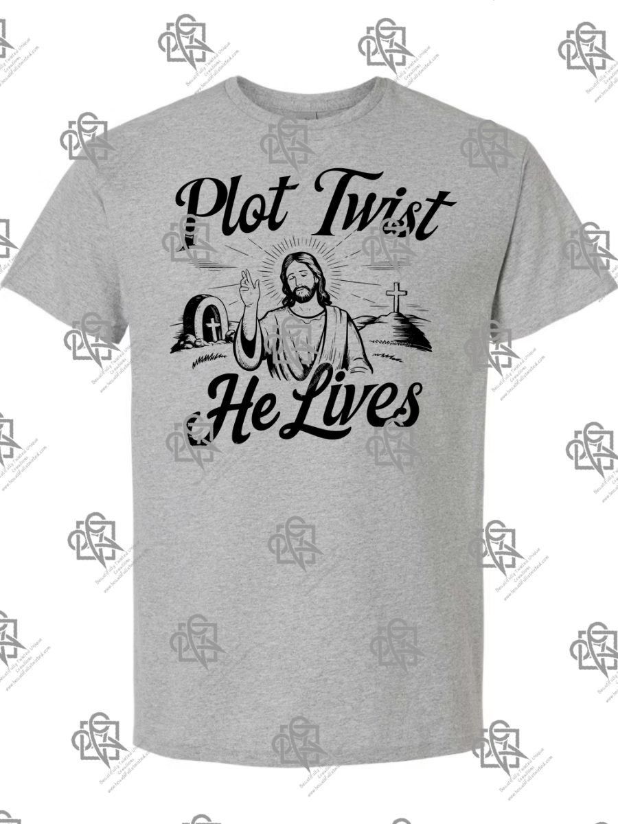 Plot Twist He Lives t-shirt