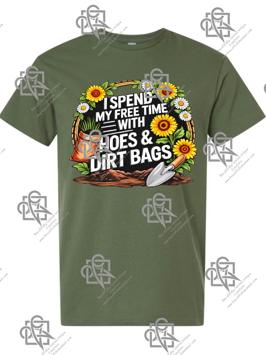 Hoes and Dirt Bags T-Shirt