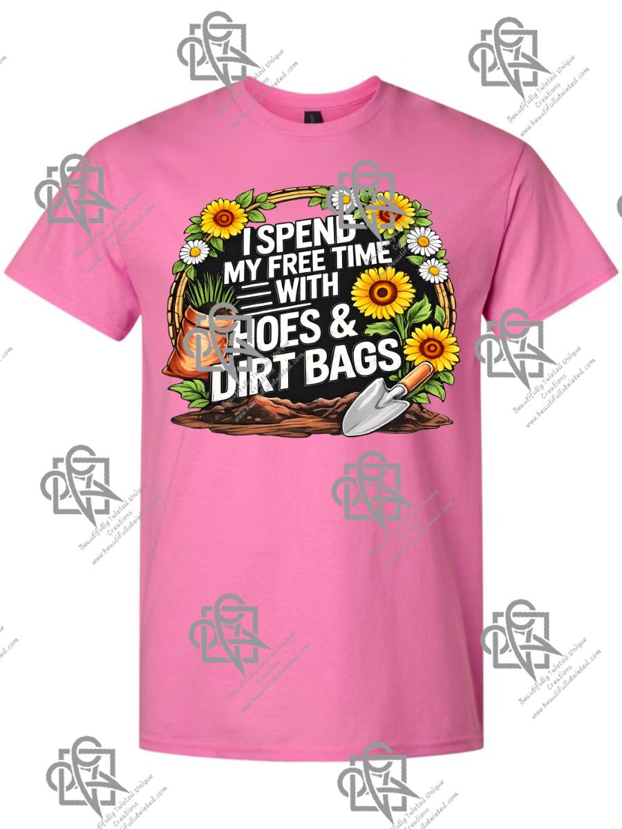 Hoes and Dirt Bags T-Shirt