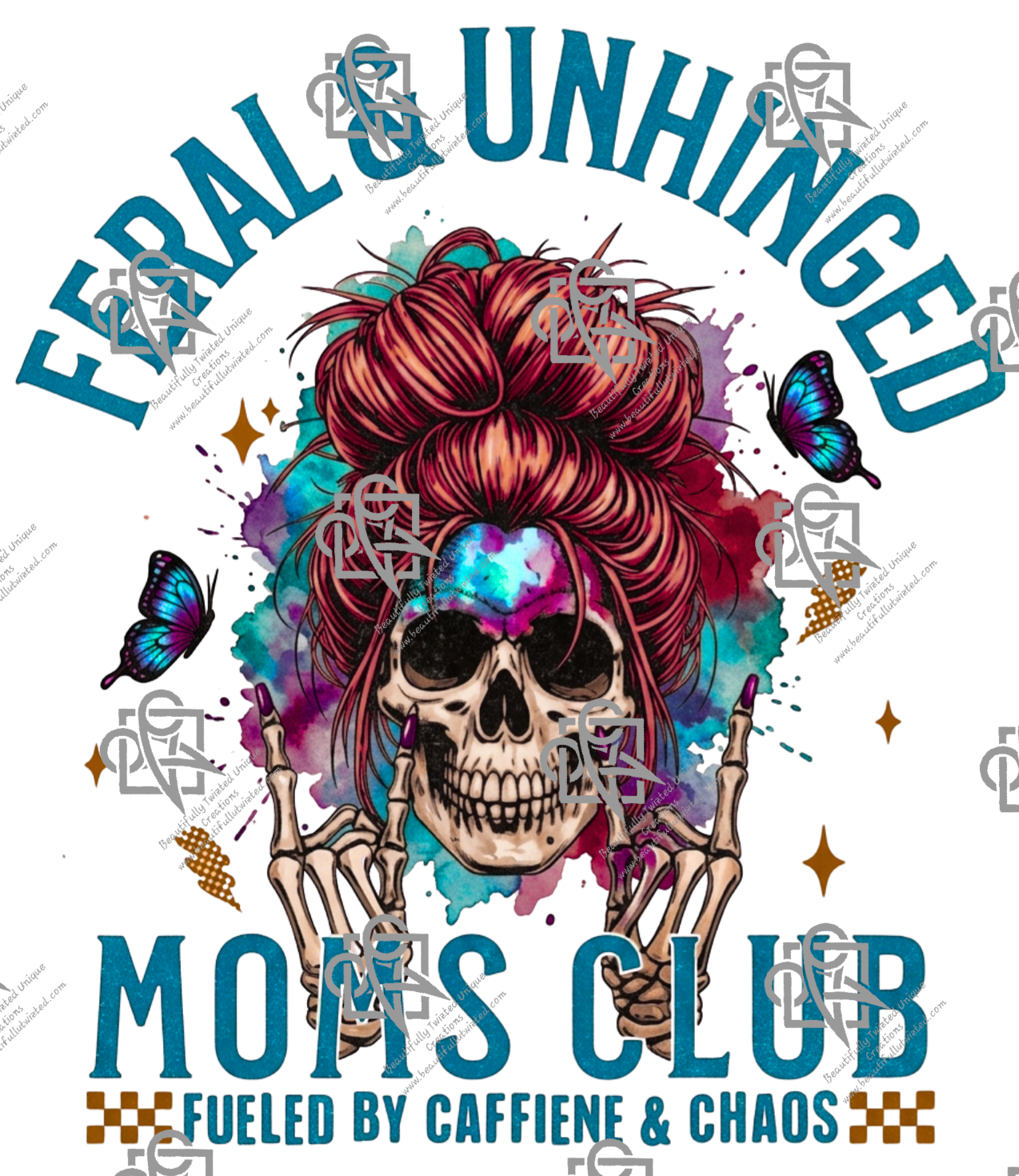 Feral & Unhinged Mom T-Shirt Design #1026